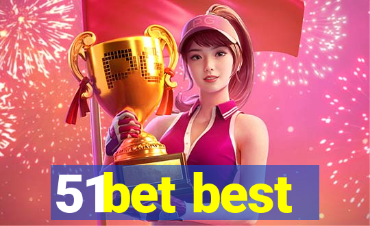 51bet best